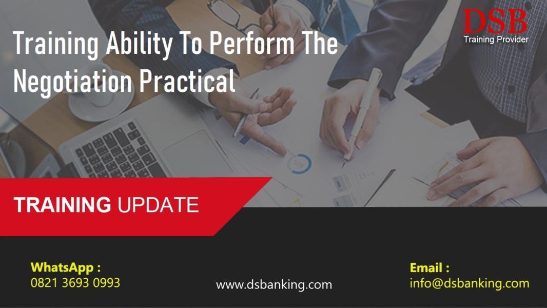 Training Ability To Perform The Negotiation Practical
