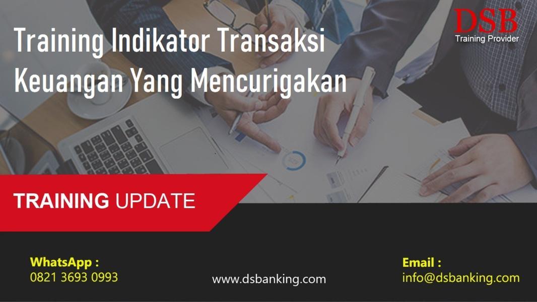 Training Indikator Transaksi Keuangan Yang Mencurigakan