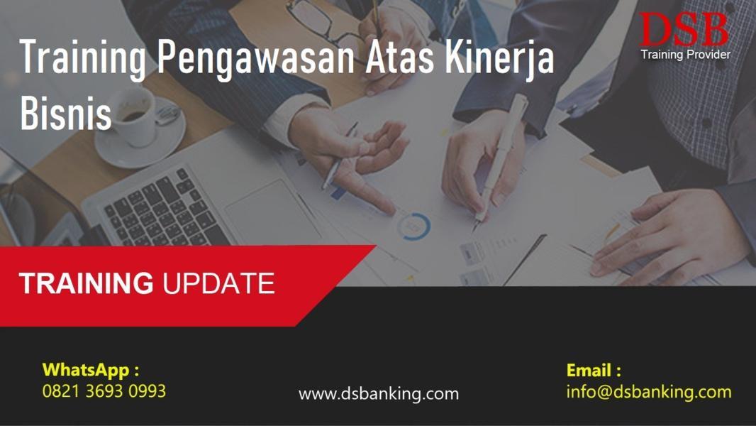 Training Pengawasan Atas Kinerja Bisnis