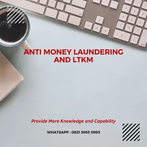 pelatihan anti money laundering and ltkm 