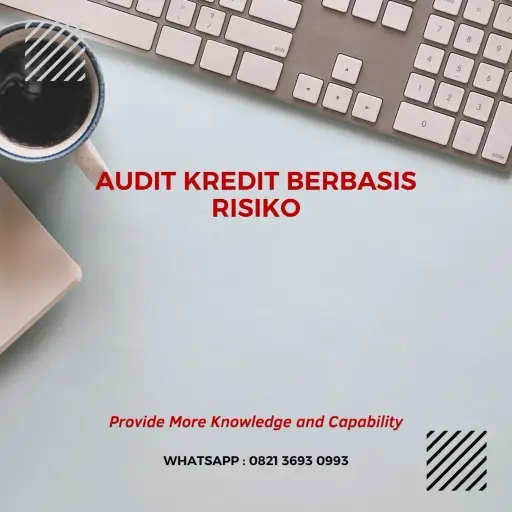 pelatihan audit kredit berbasis risiko surabaya