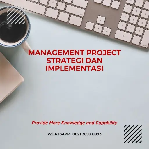 pelatihan management project strategi dan implementasi  surabaya