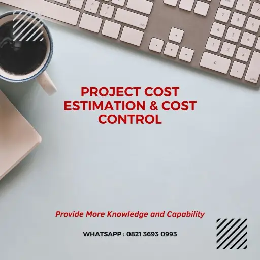 pelatihan project cost estimation and cost control surabaya