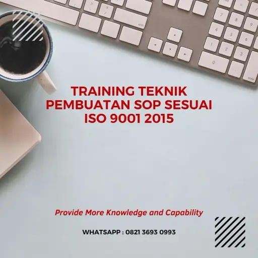 PELATIHAN TEKNIK PEMBUATAN SOP SESUAI ISO 9001 2015