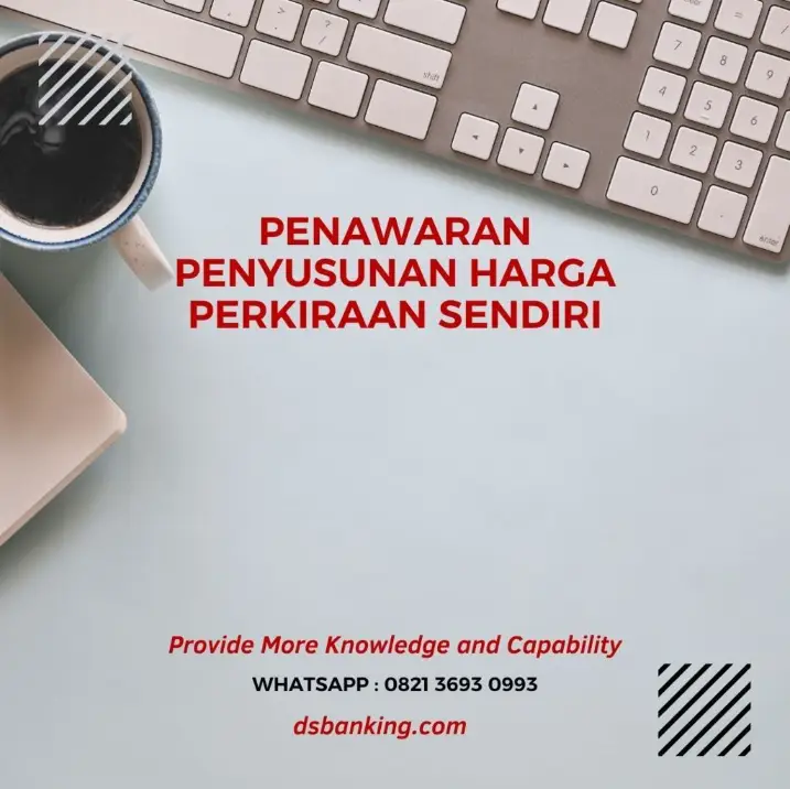 TRAINING PENAWARAN PENYUSUNAN HARGA PERKIRAAN SENDIRI