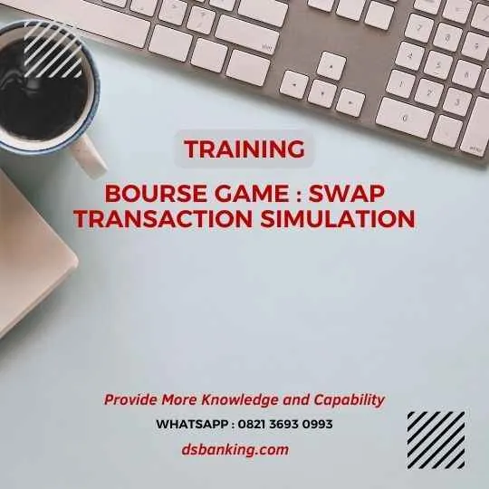 pelatihan bourse game : swap transaction simulation surabaya