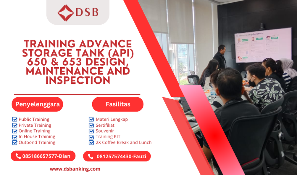 TRAINING ADVANCE STORAGE TANK (API) 650 & 653 DESIGN, MAINTENANCE AND INSPECTION