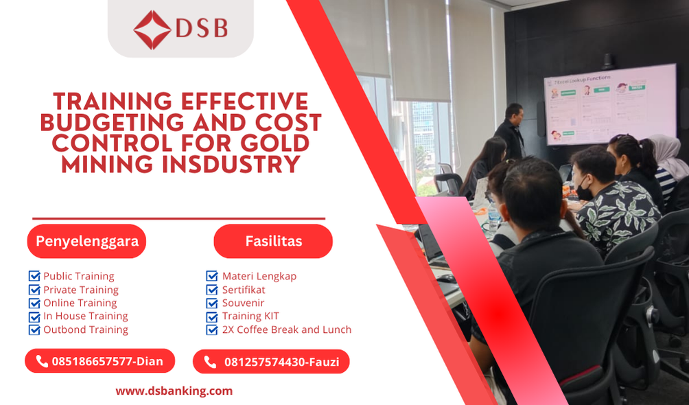 TRAINING EFFECTIVE BUDGETING AND COST CONTROL FOR GOLD MINING INSDUSTRY