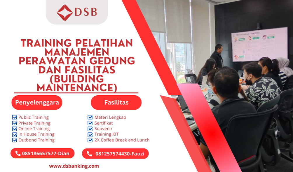 TRAINING PELATIHAN MANAJEMEN PERAWATAN GEDUNG DAN FASILITAS (BUILDING MAINTENANCE)