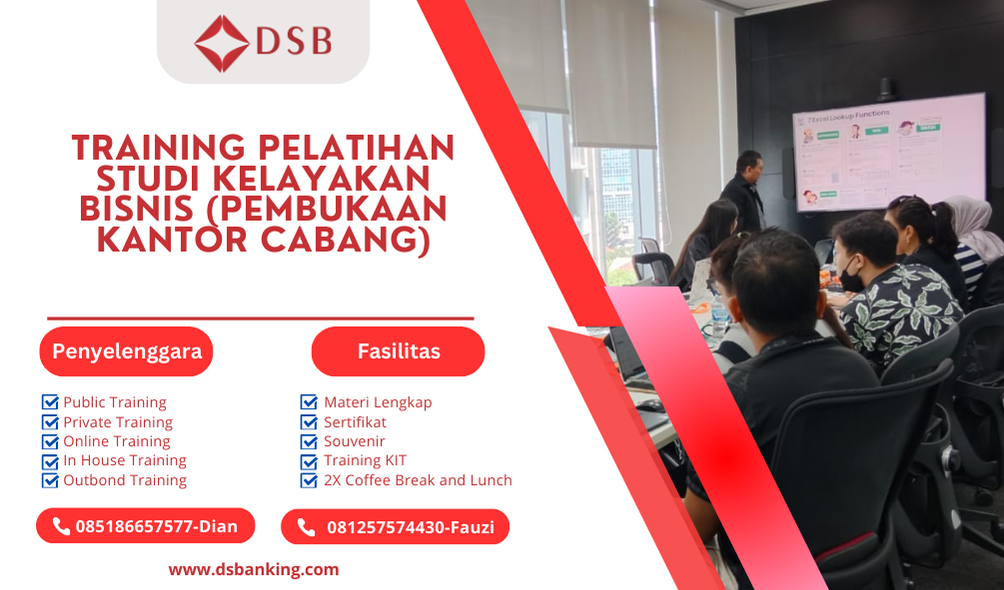 TRAINING PELATIHAN STUDI KELAYAKAN BISNIS (PEMBUKAAN KANTOR CABANG)