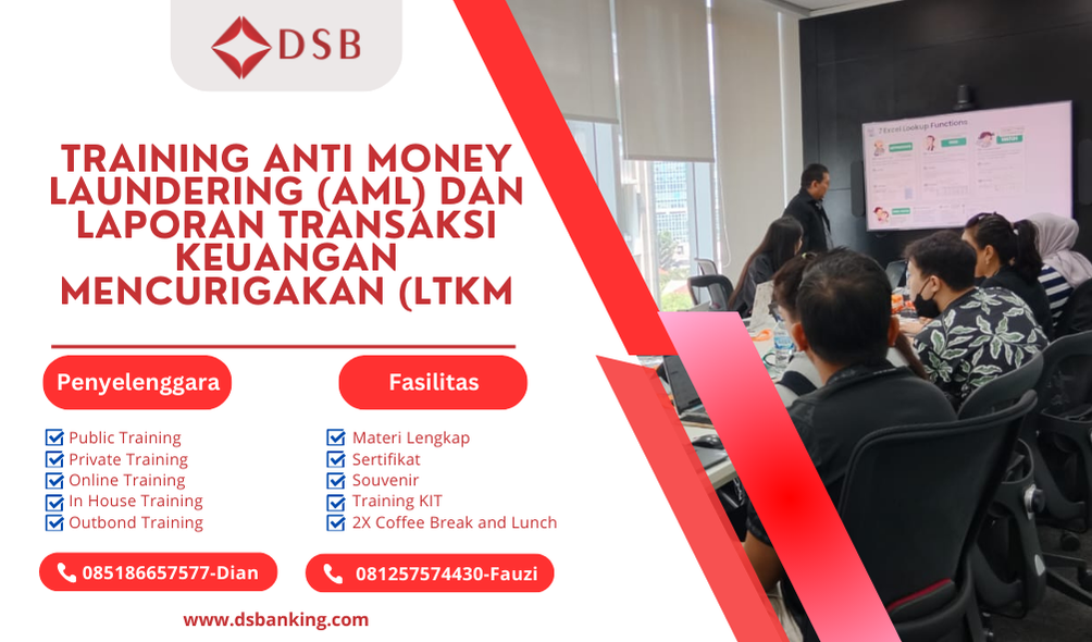 TRAINING ANTI MONEY LAUNDERING (AML) DAN LAPORAN TRANSAKSI KEUANGAN MENCURIGAKAN (LTKM