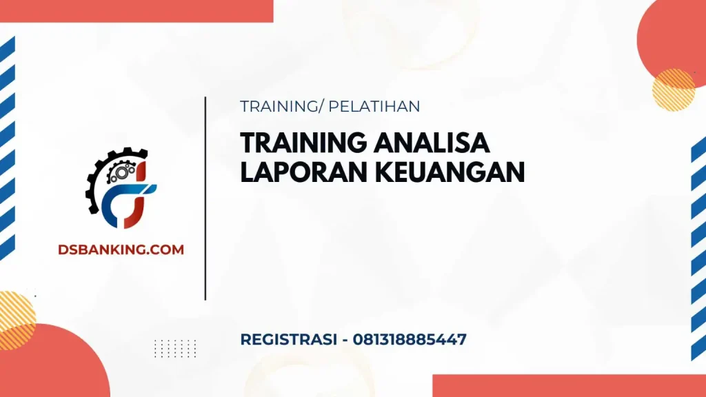 PELATIHAN ANALISA LAPORAN KEUANGAN JAKARTA