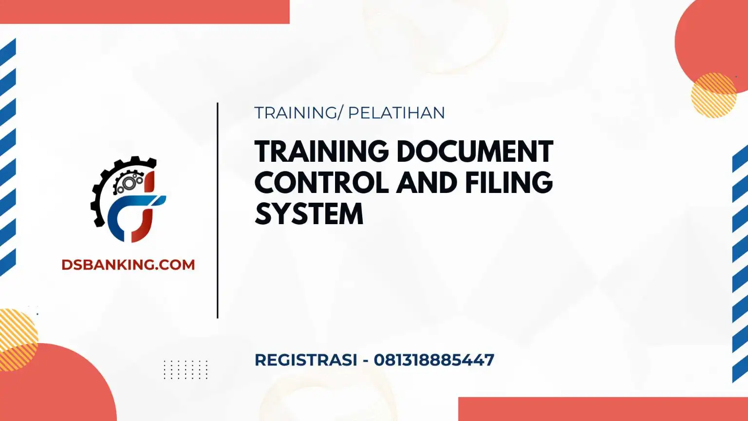 PELATIHAN DOCUMENT CONTROL AND FILING SYSTEM JAKARTA