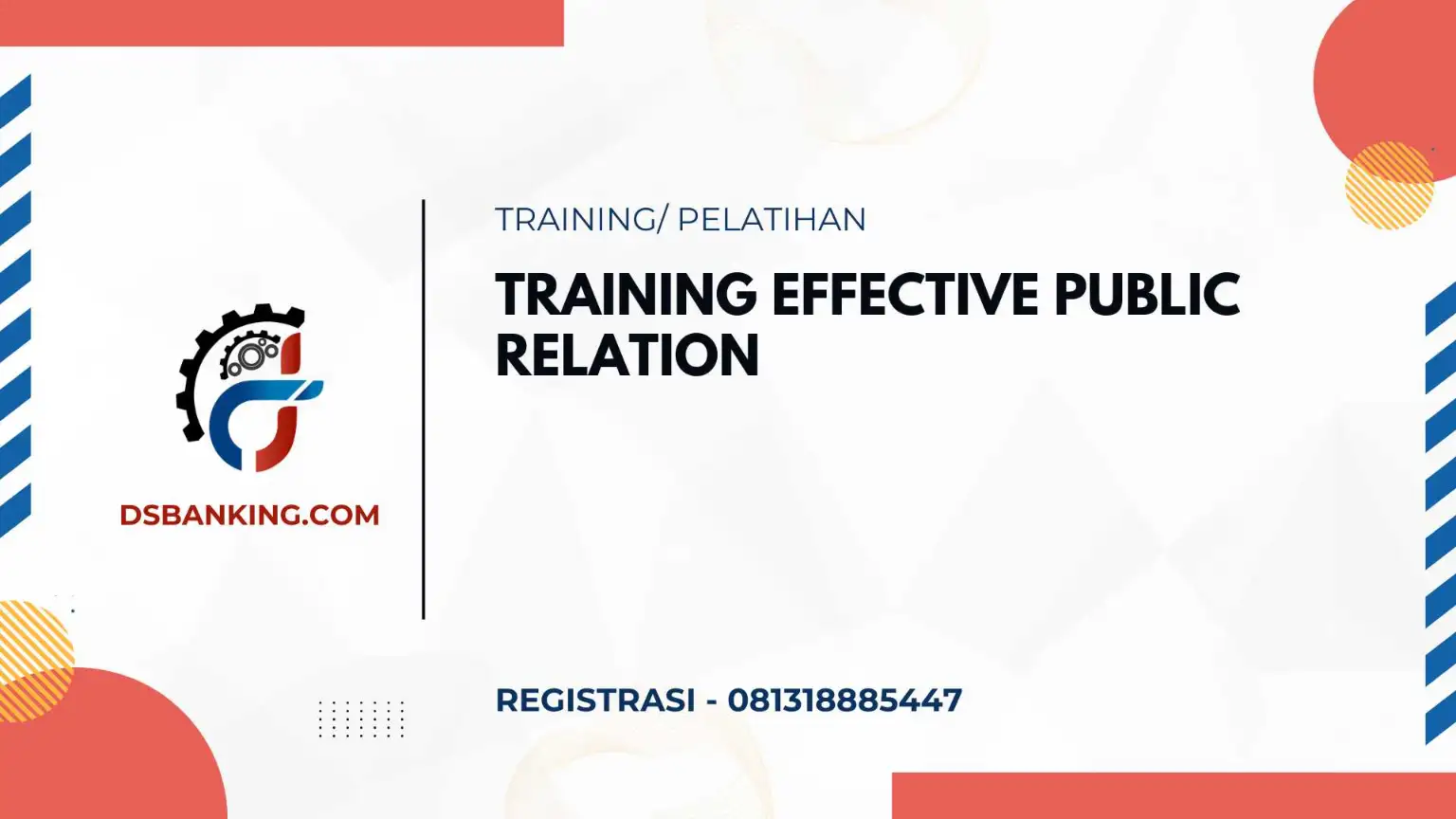 PELATIHAN TRAINING EFFECTIVE PUBLIC RELATION JAKARTA