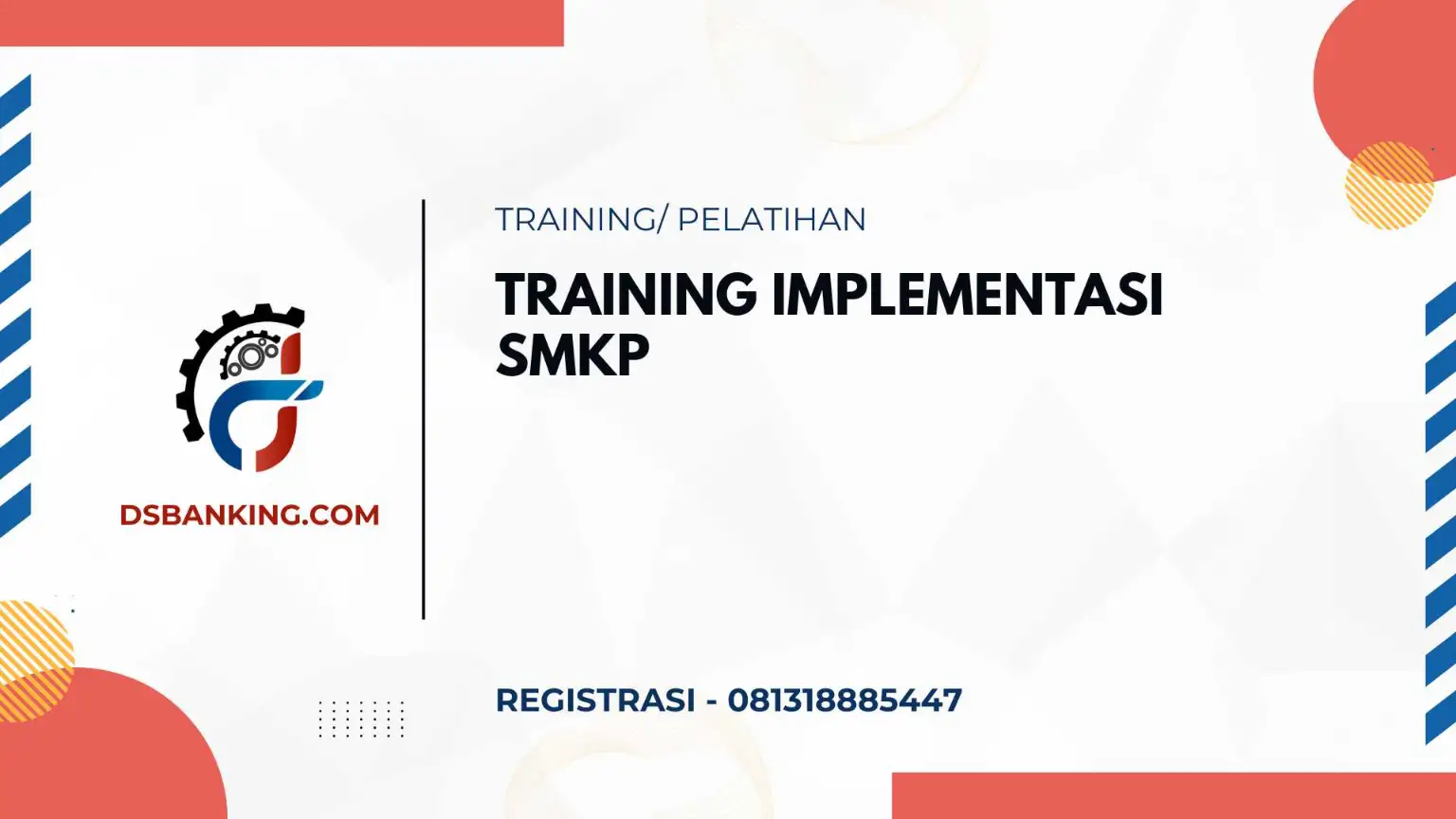 PELATIHAN TRAINING IMPLEMENTASI SMKP JAKARTA