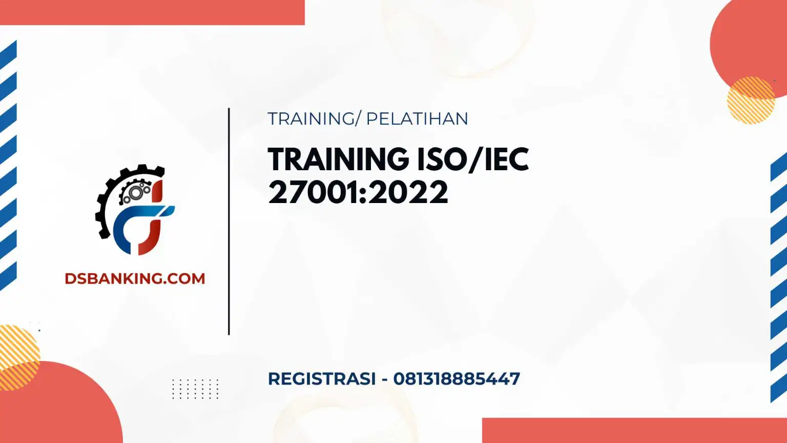 PELATIHAN ISO/IEC 27001:2022 JAKARTA