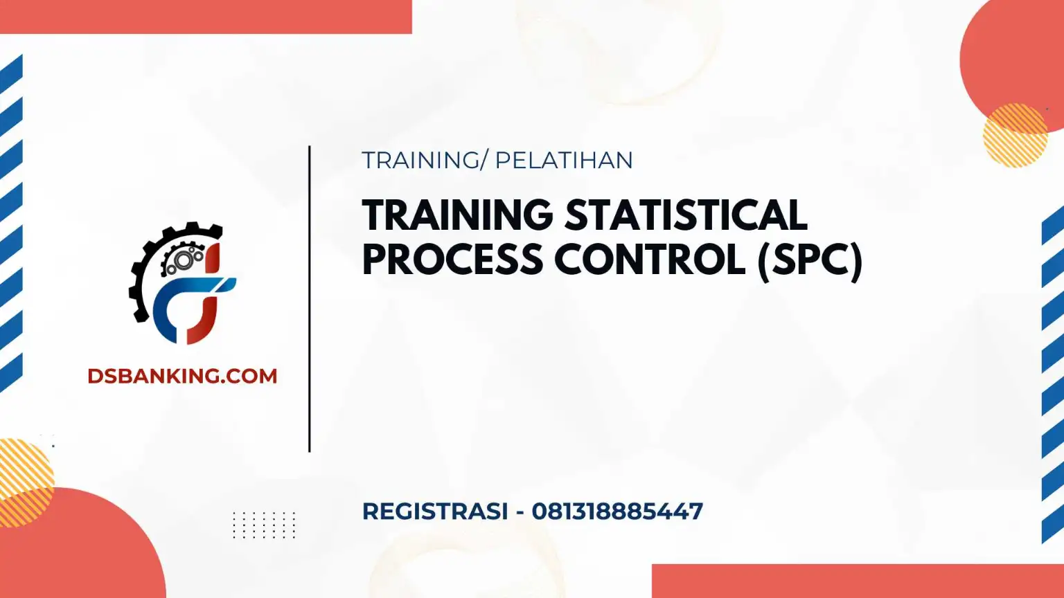 PELATIHAN TRAINING STATISTICAL PROCESS CONTROL (SPC) JAKARTA