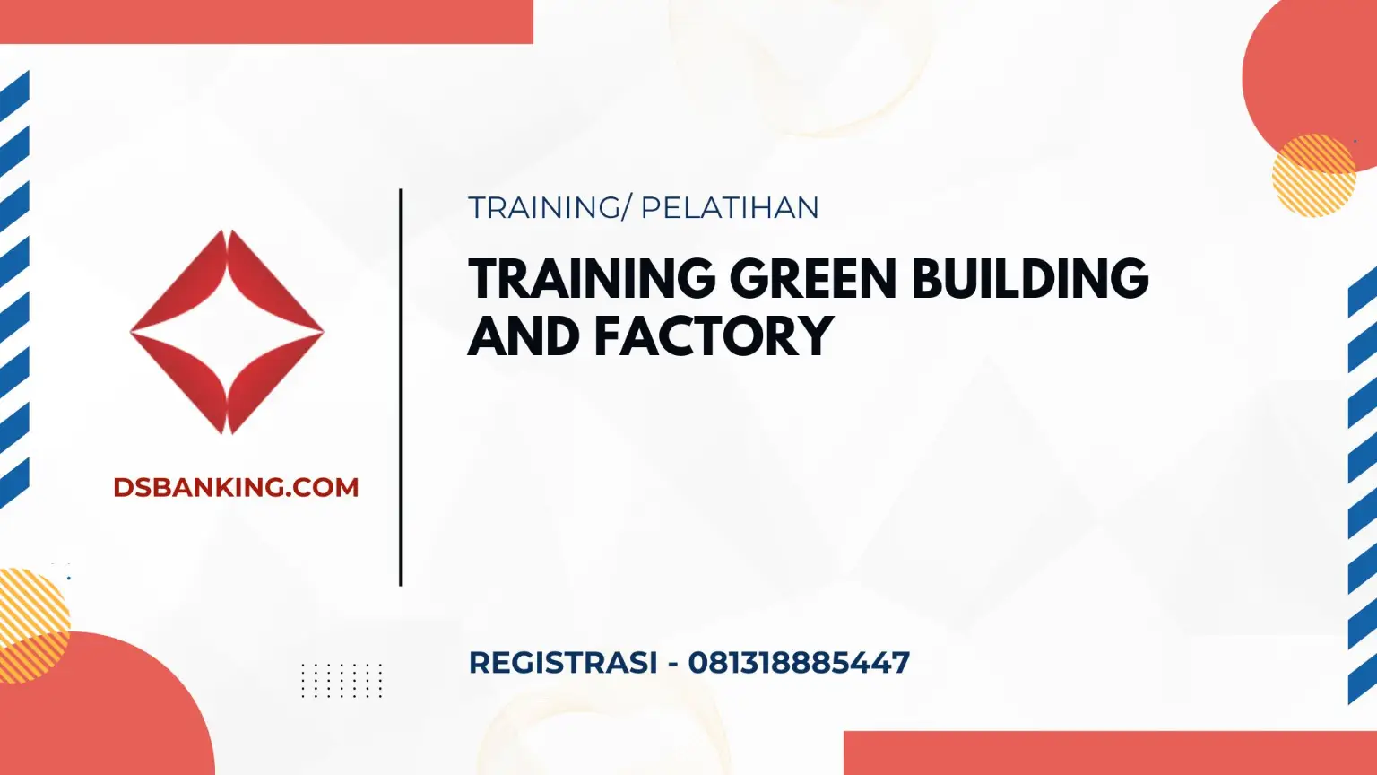 PELATIHAN GREEN BUILDING AND FACTORY JAKARTA