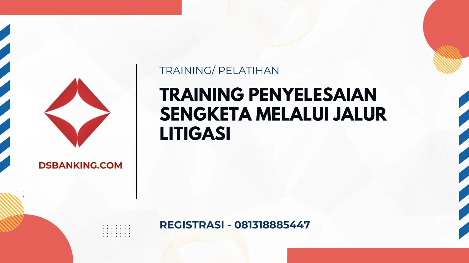 PELATIHAN PENYELESAIAN SENGKETA MELALUI JALUR LITIGASI JAKARTA