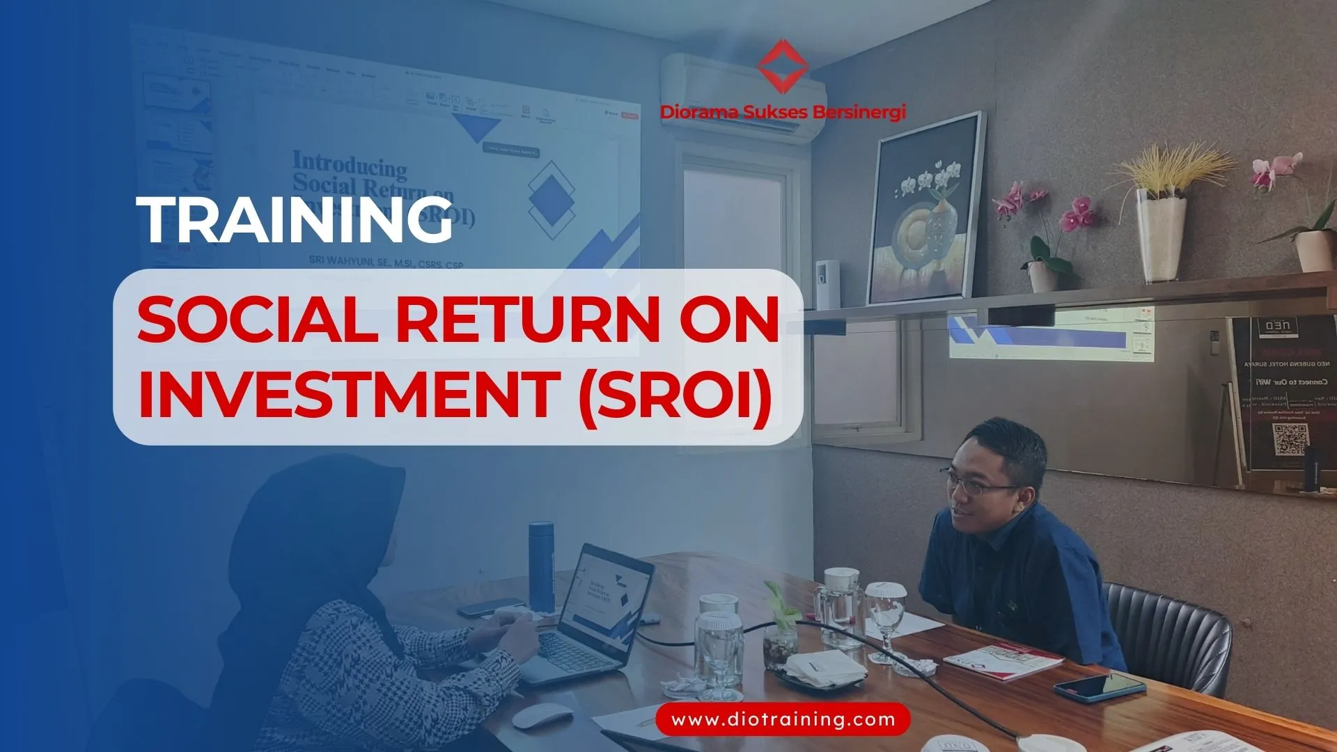 TRAINING SOCIAL RETURN ON INVESTMENT (SROI)