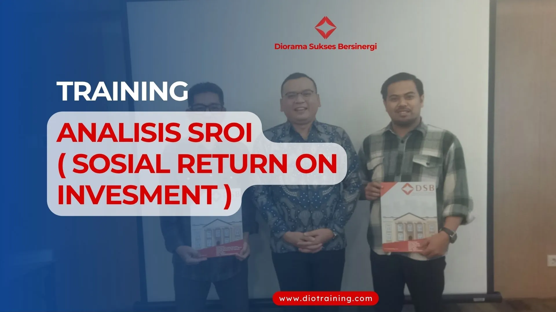 TRAINING SROI SOSIAL RETURN ON INVESMENT