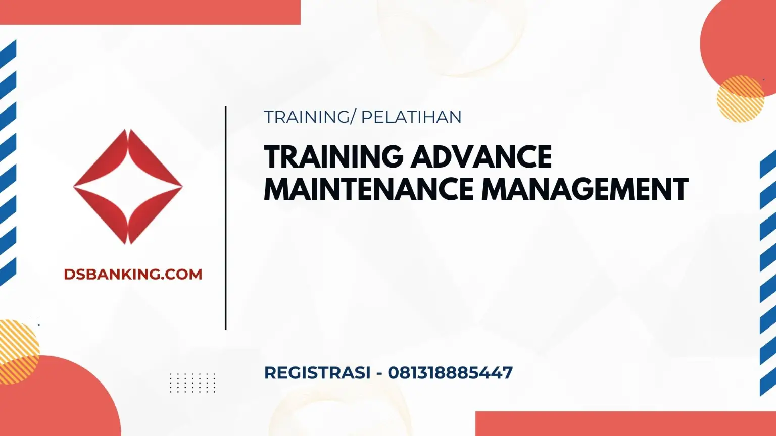 PELATIHAN ADVANCE MAINTENANCE MANAGEMENT JAKARTA