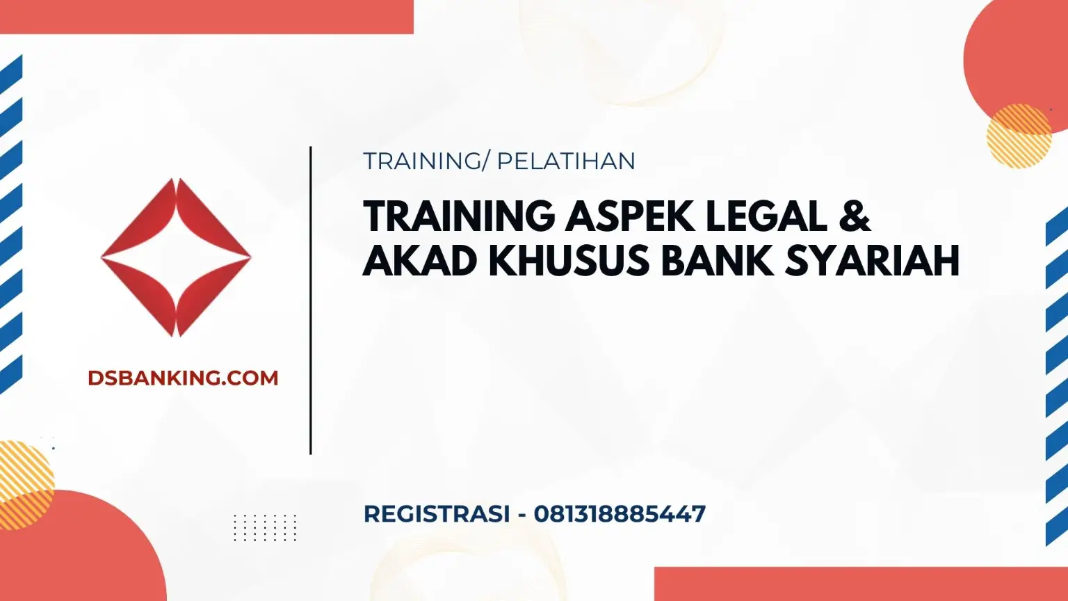 PELATIHAN ASPEK LEGALDAN AKAD KHUSUS BANK SYARIAH JAKARTA