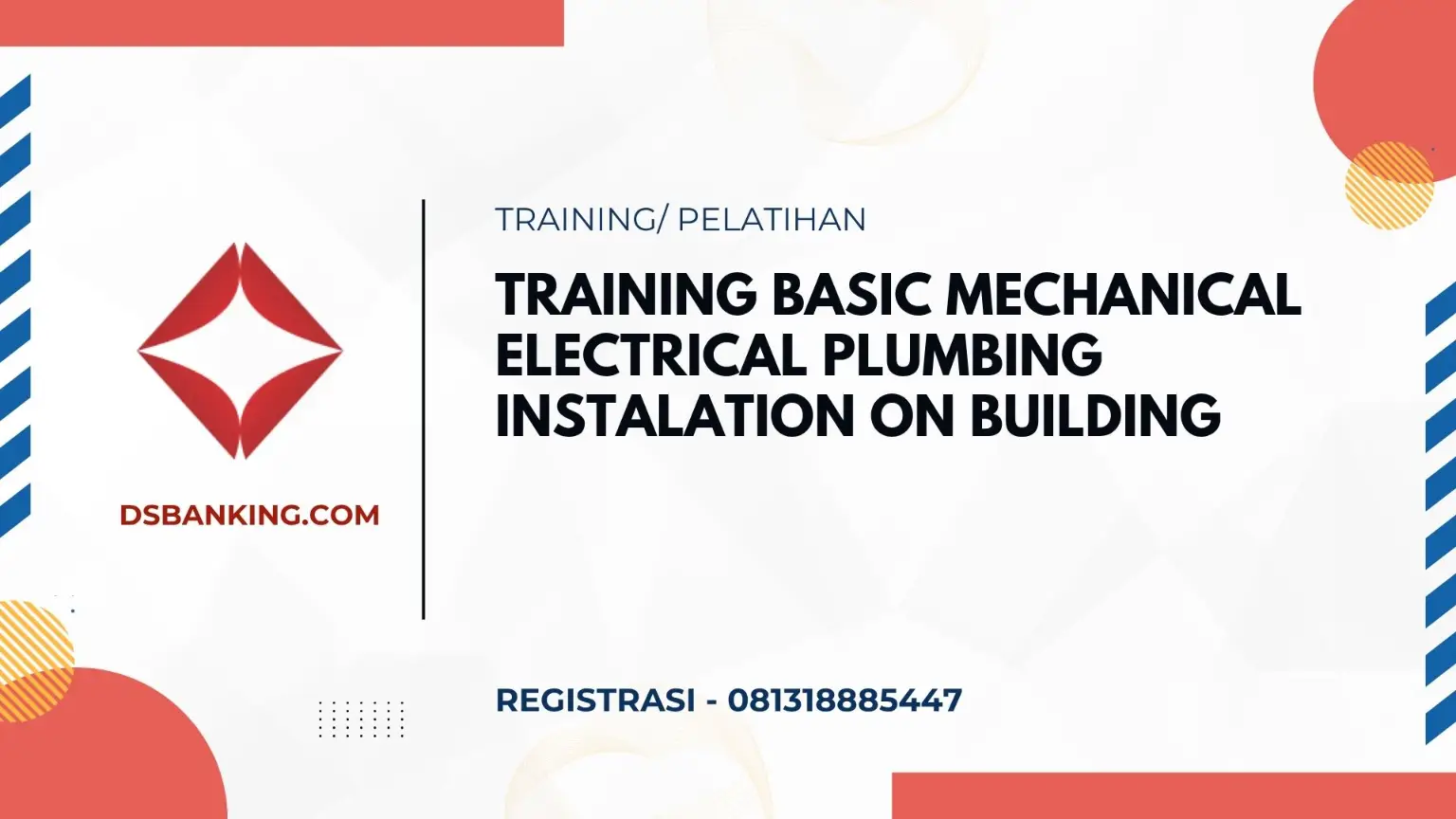 PELATIHAN BASIC MECHANICAL ELECTRICAL PLUMBING INSTALATION ON BUILDING JAKARTA