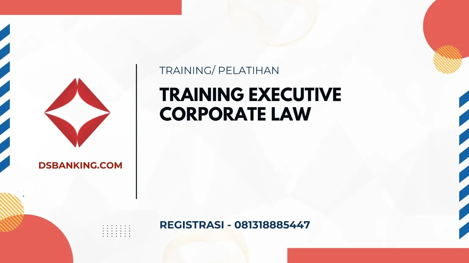 PELATIHAN EXECUTIVE CORPORATE LAW JAKARTA
