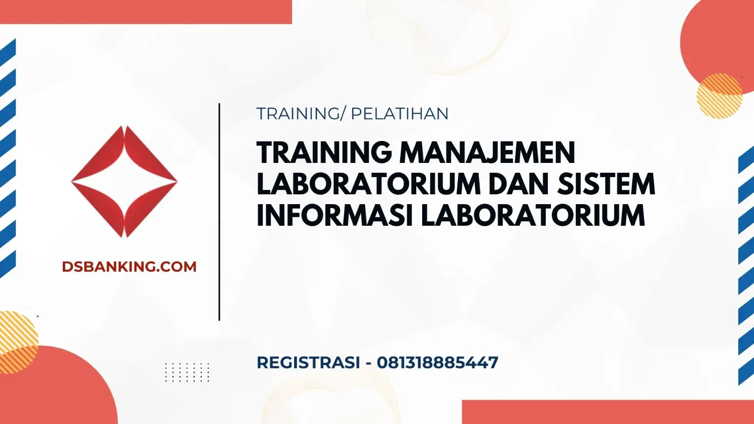 PELATIHAN MANAJEMEN LABORATORIUM DAN SISTEM INFORMASI LABORATORIUM JAKARTA