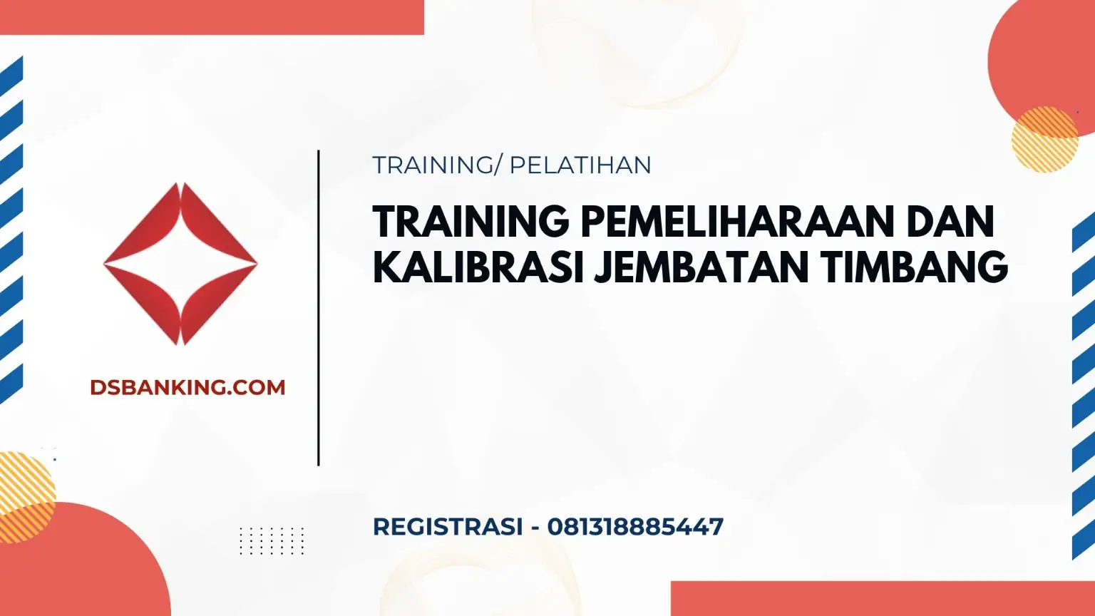 PELATIHAN PEMELIHARAAN DAN KALIBRASI JEMBATAN TIMBANG JAKARTA