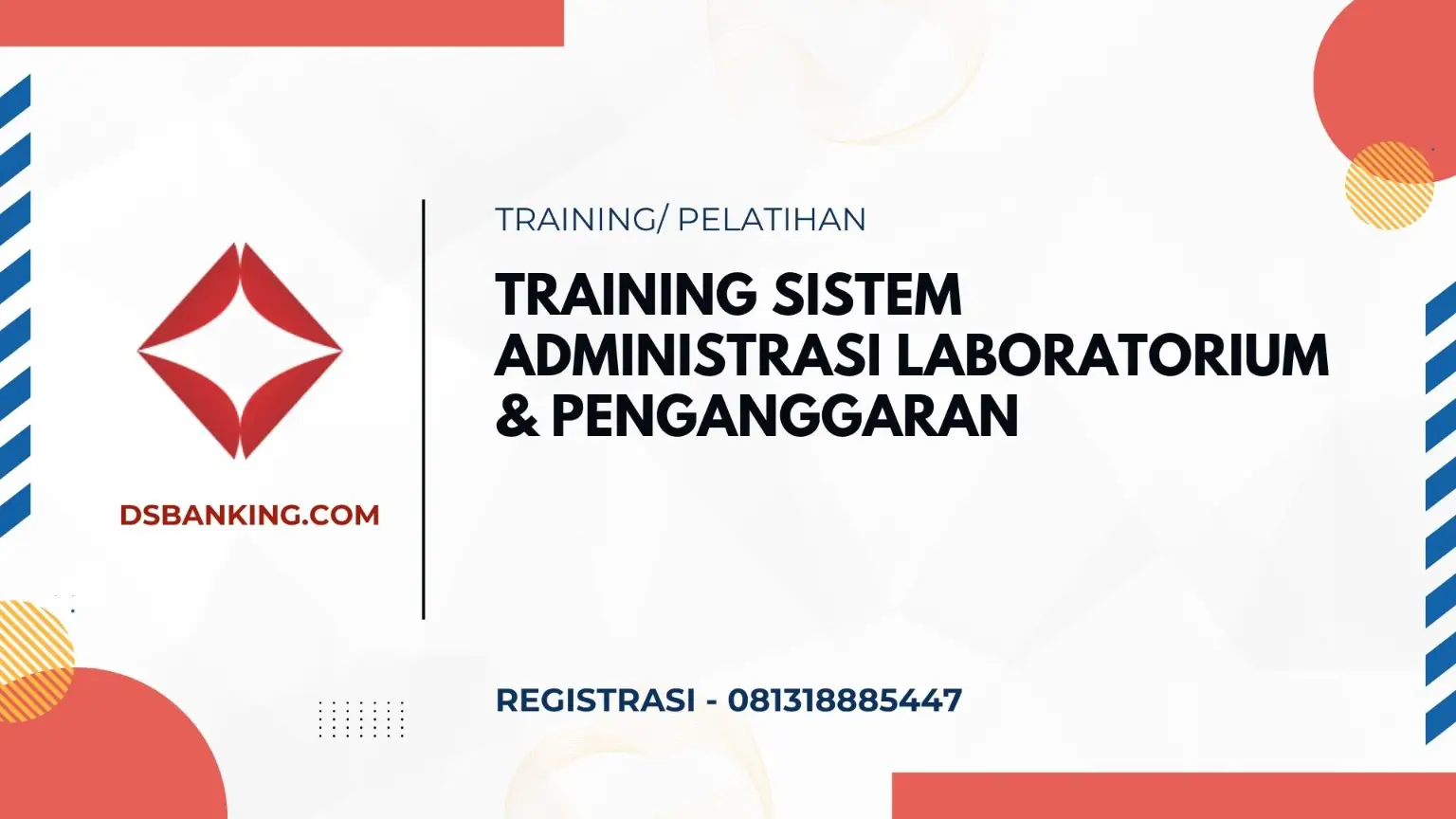 PELATIHAN SISTEM ADMINISTRASI LABORATORIUM & PENGANGGARAN JAKARTA