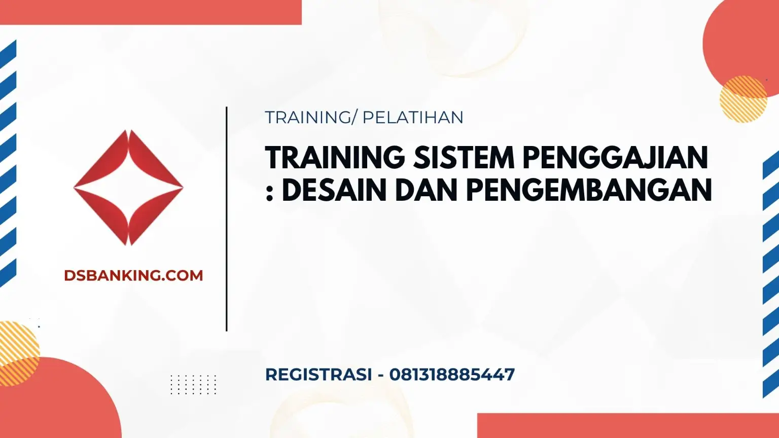 PELATIHAN SISTEM PENGGAJIAN DESAIN DAN PENGEMBANGAN JAKARTA