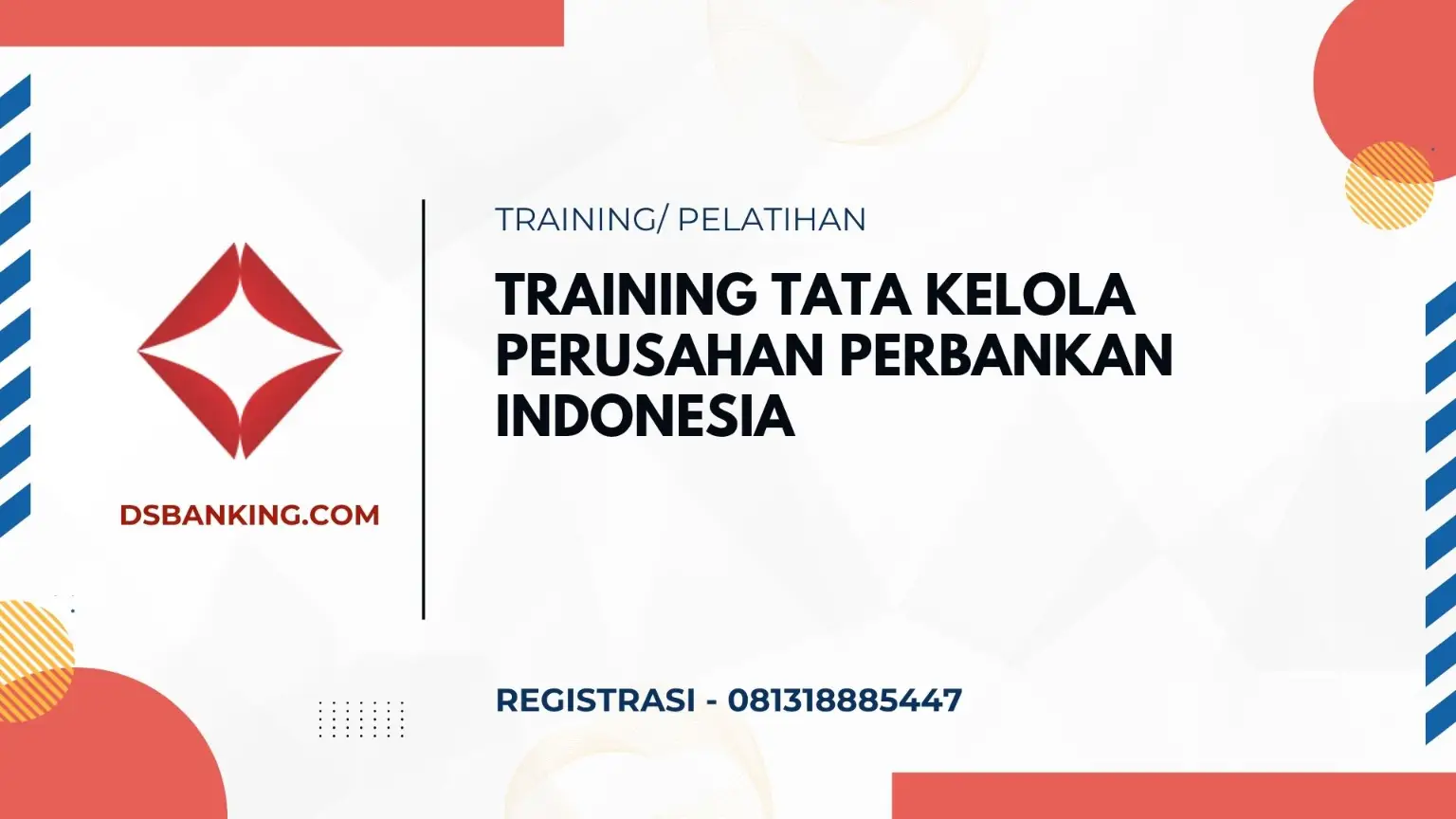 PELATIHAN TATA KELOLA PERUSAHAN PERBANKAN INDONESIA JAKARTA