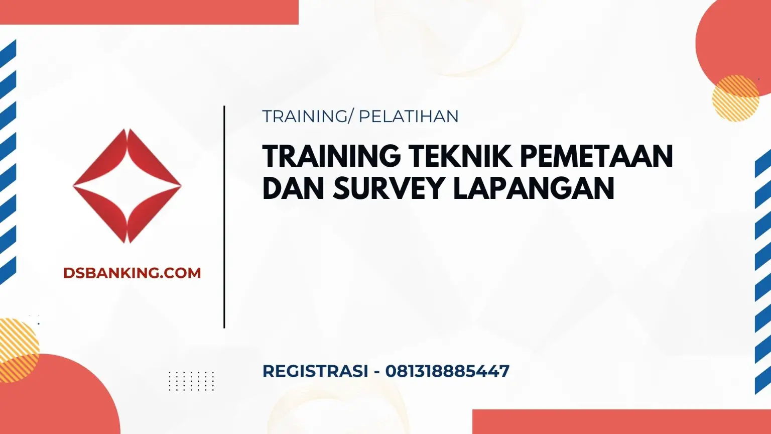 PELATIHAN TEKNIK PEMETAAN DAN SURVEY LAPANGAN JAKARTA