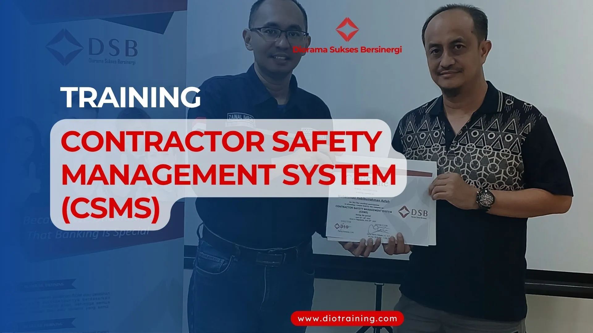 TRAINING CONTRACTOR SAFETY MANAGEMENT SYSTEM ( CSMS )