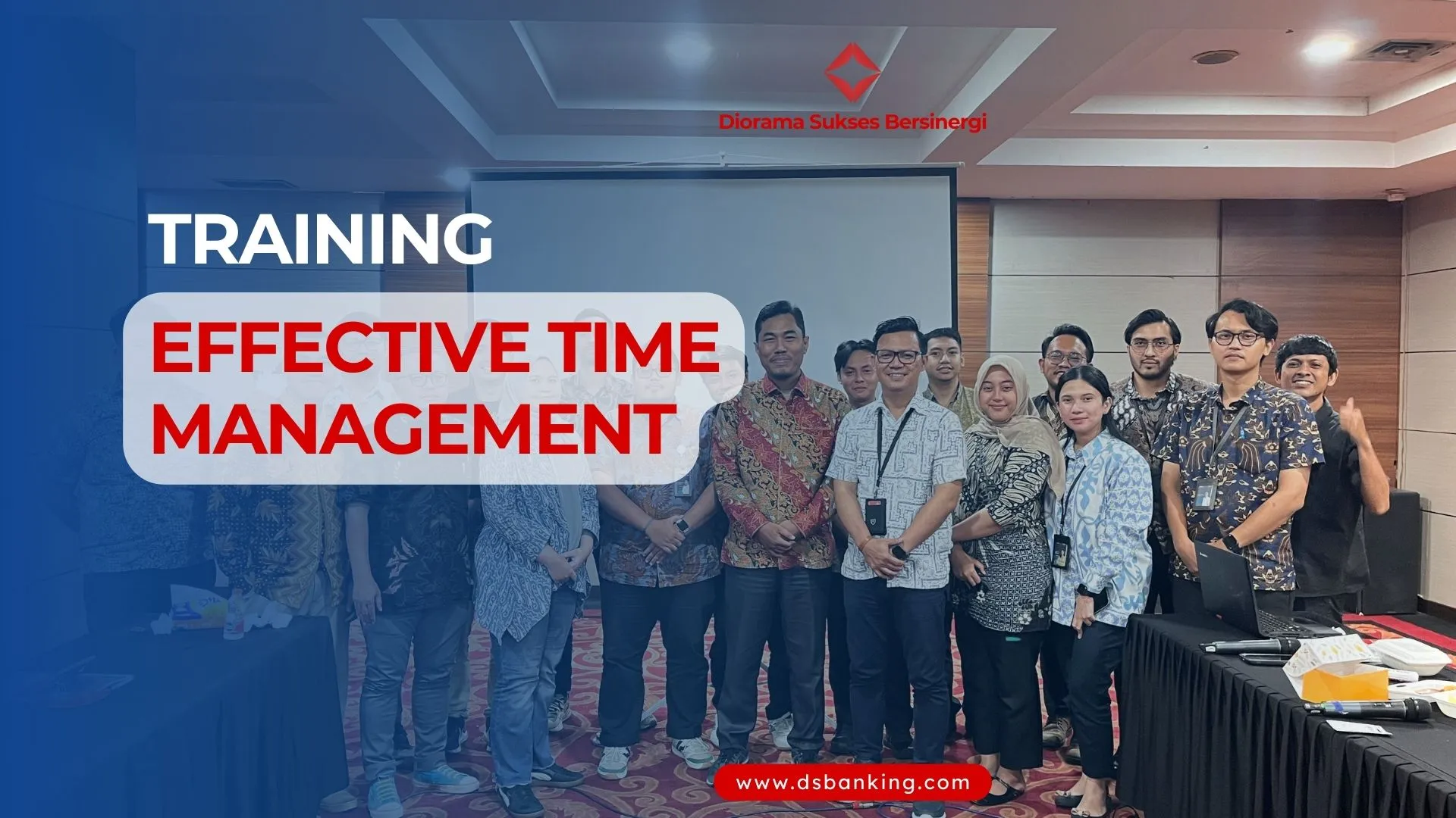 TRAINING EFFECTIVE TIME MANAGEMENT