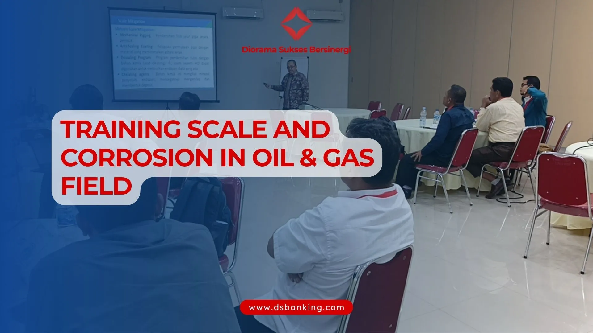 TRAINING SCALE AND CORROSION IN OIL DAN GAS FIELD