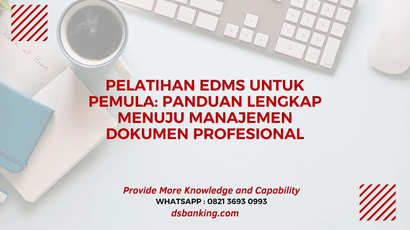 Apa itu EDMS dan kenapa penting