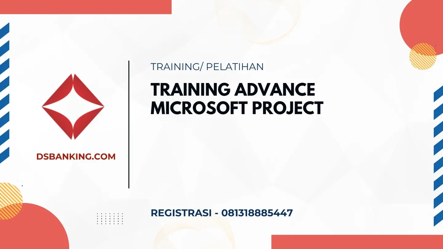PELATIHAN ADVANCE MICROSOFT PROJECT JAKARTA