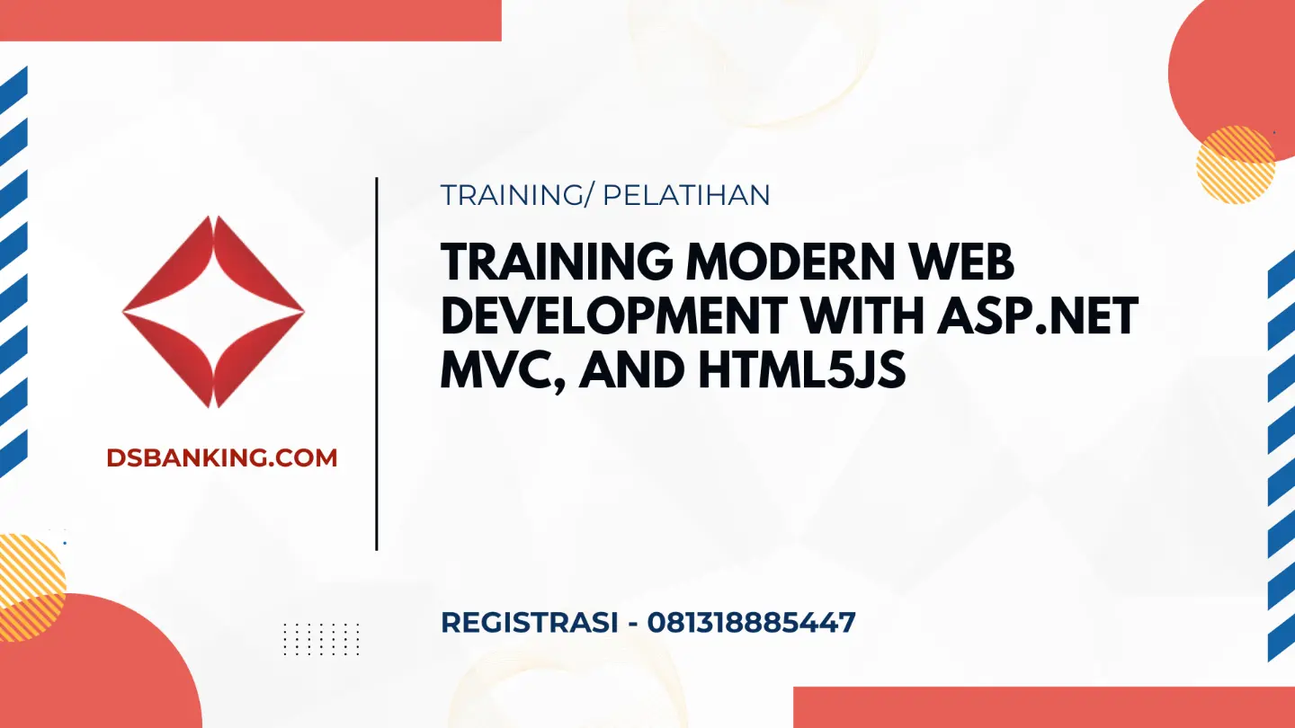 PELATIHAN MODERN WEB DEVELOPMENT WITH ASP.NET MVC AND HTML5JS JAKARTA