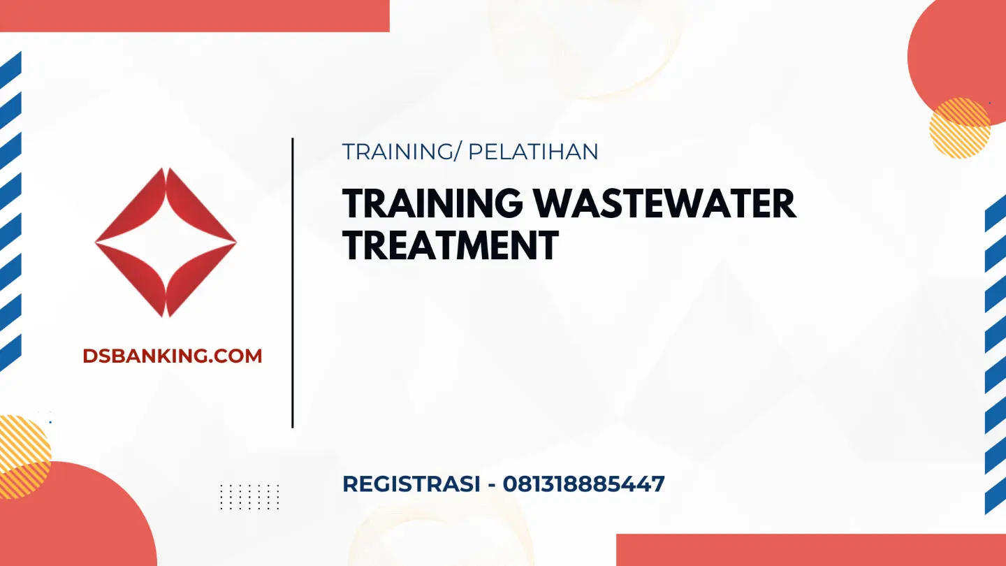 PELATIHAN WASTEWATER TREATMENT JAKARTA