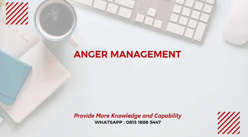 PELATIHAN ANGER MANAGEMENT JAKARTA