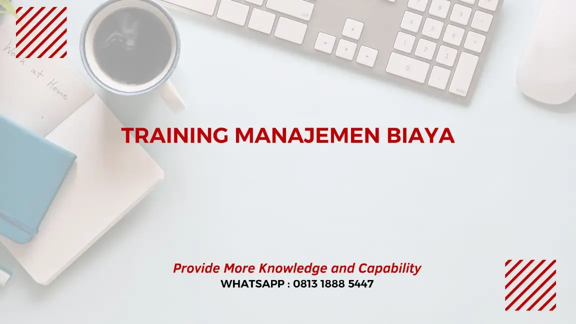 PELATIHAN MANAJEMEN BIAYA JAKARTA