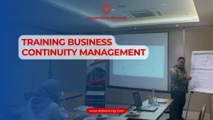 PELATIHAN BUSINESS CONTINUITY MANAGEMENT JAKARTA