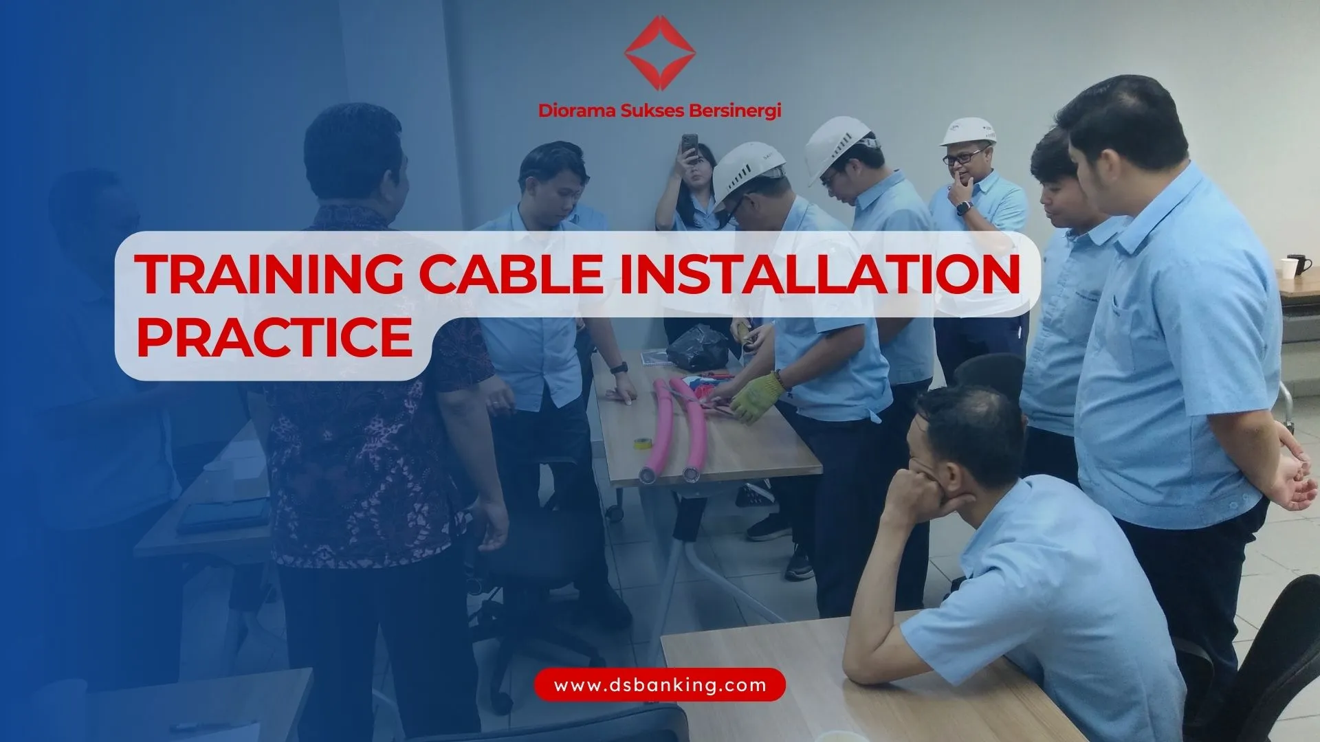 TRAINING CABLE INSTALLATION PRACTICE