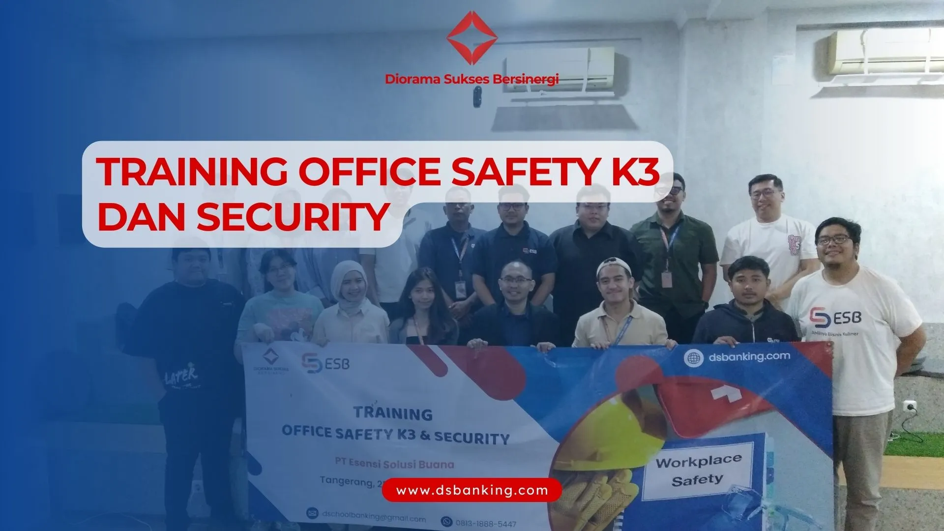 TRAINING OFFICE SAFETY K3 DAN SECURITY