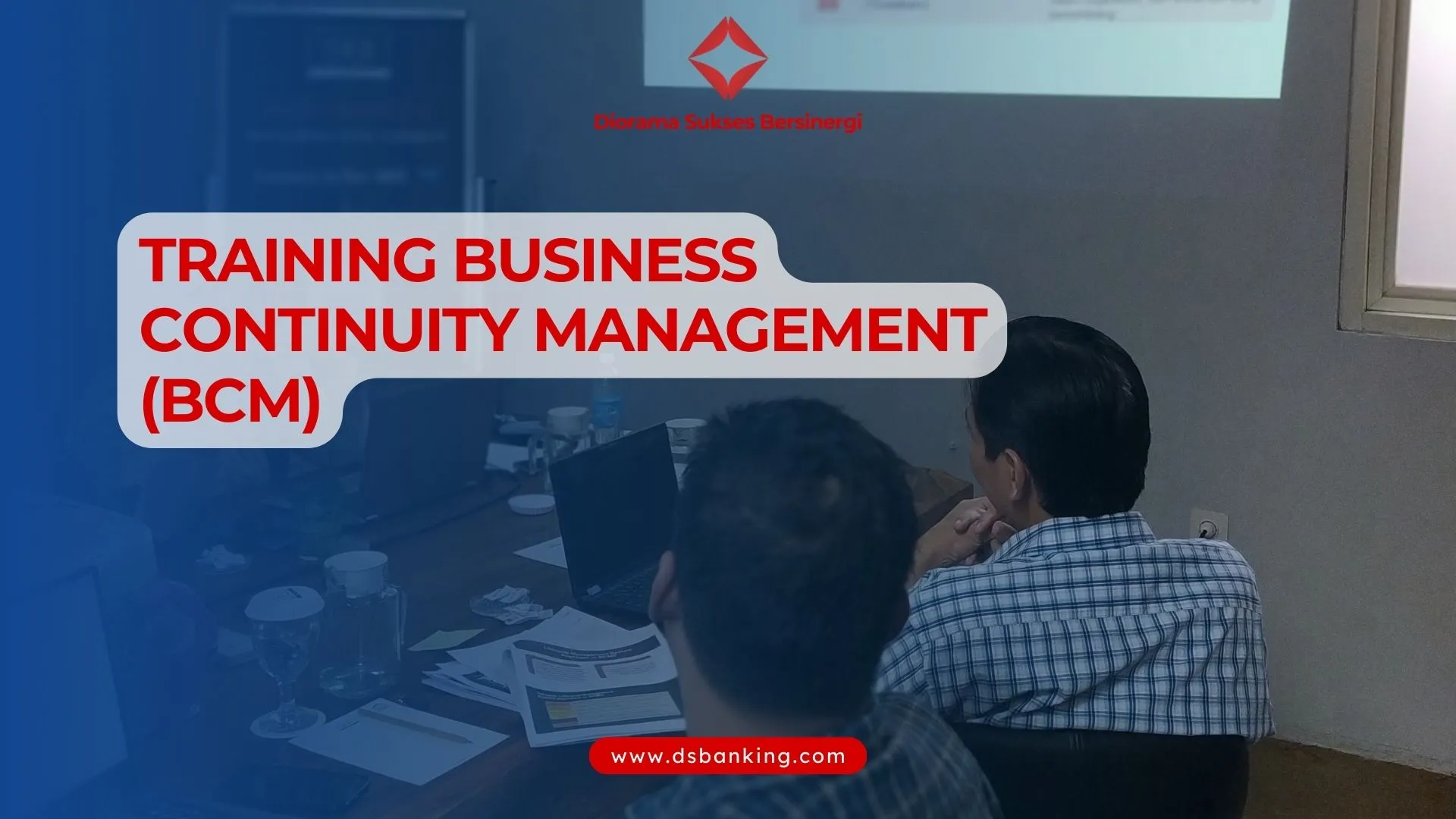 TRAINING BUSINESS CONTINUITY MANAGEMENT
