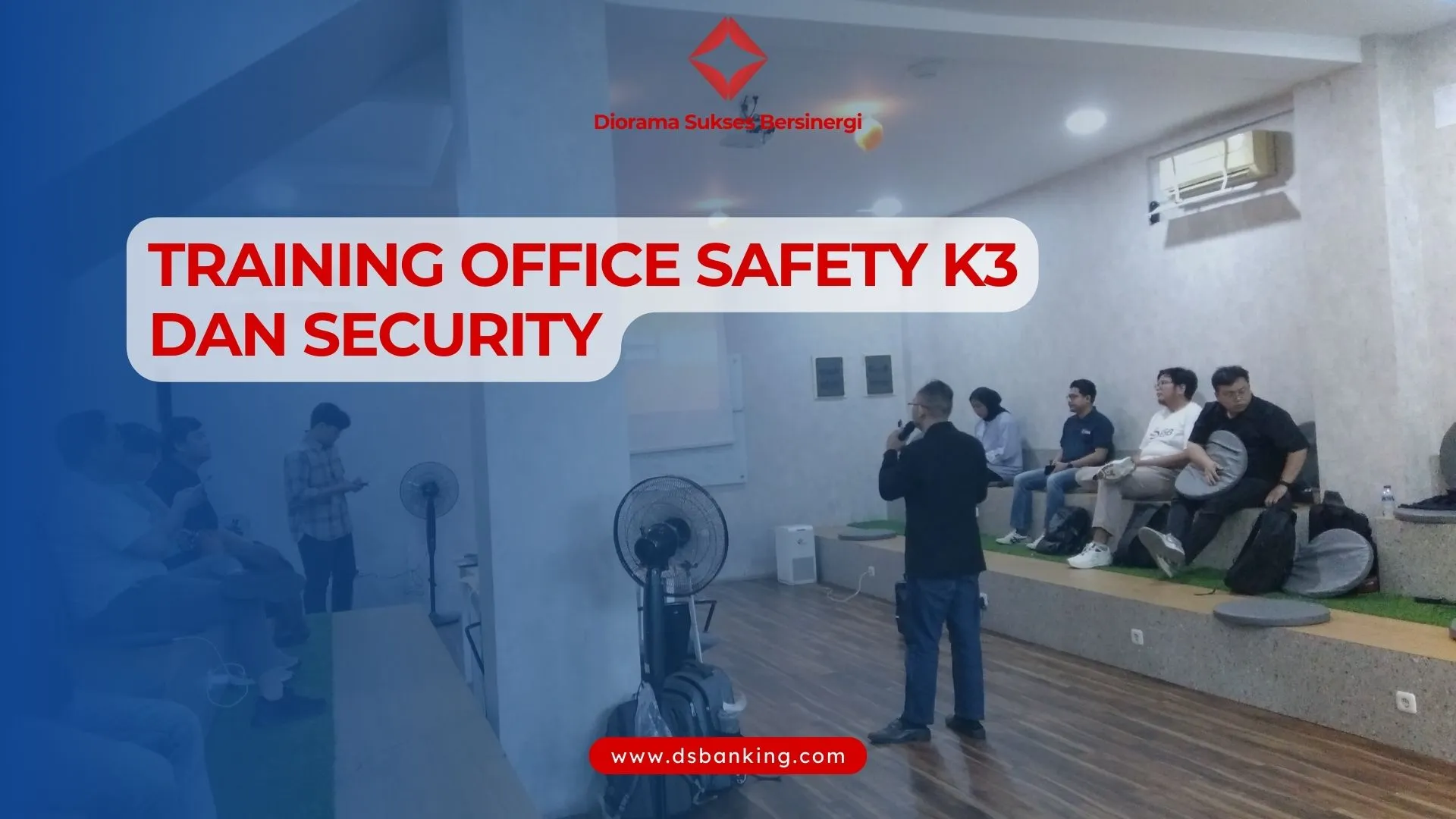 TRAINING OFFICE SAFETY K3 DAN SECURITY