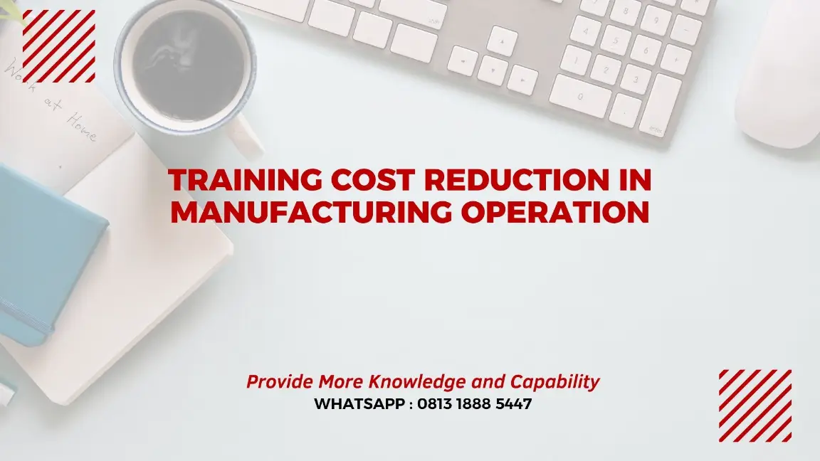 PELATIHAN MANUFACTURING OPERATION JAKARTA